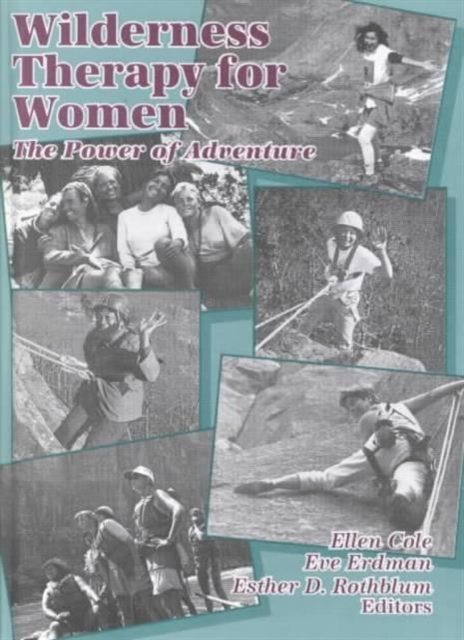 Forsidebilde av Wilderness Therapy for Women : The Power of Adventure
