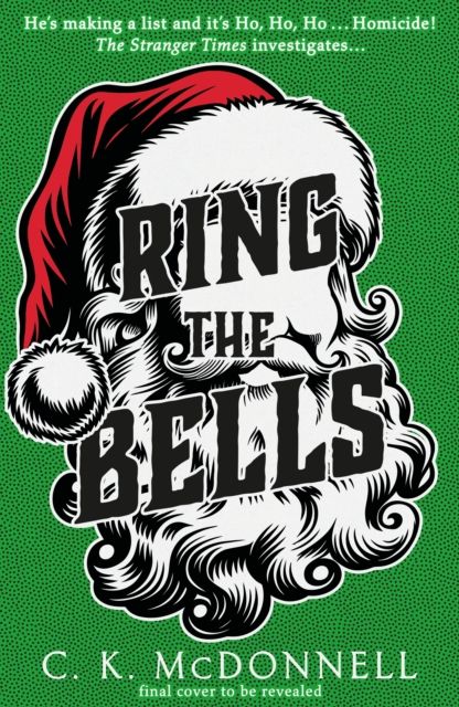 Ring the Bells : (The Stranger Times 5)