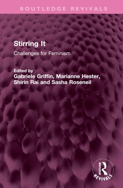 Stirring It : Challenges for Feminism