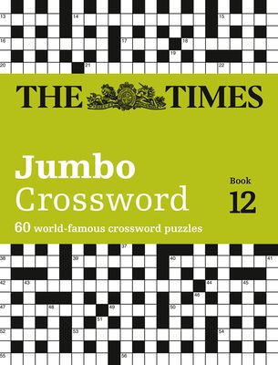 The Times 2 Jumbo Crossword Book 12 : 60 Large General-Knowledge Crossword Puzzles