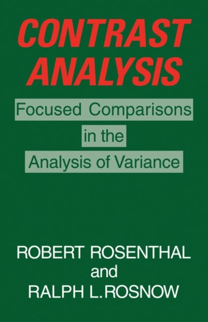 Contrast Analysis : Focused Comparisons in the Analysis of Variance