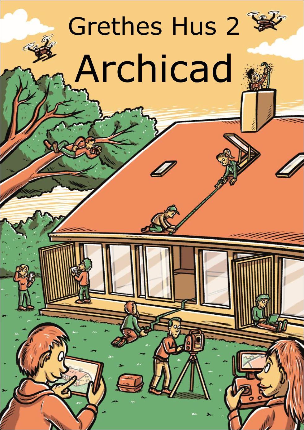 Grethes hus 2 : øvelseshefte 2 av 6 : Archicad