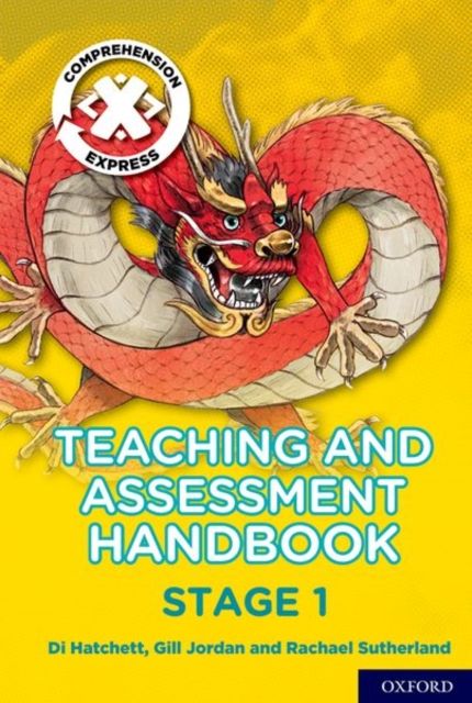 Project X Comprehension Express: Stage 1 Teaching & Assessment Handbook