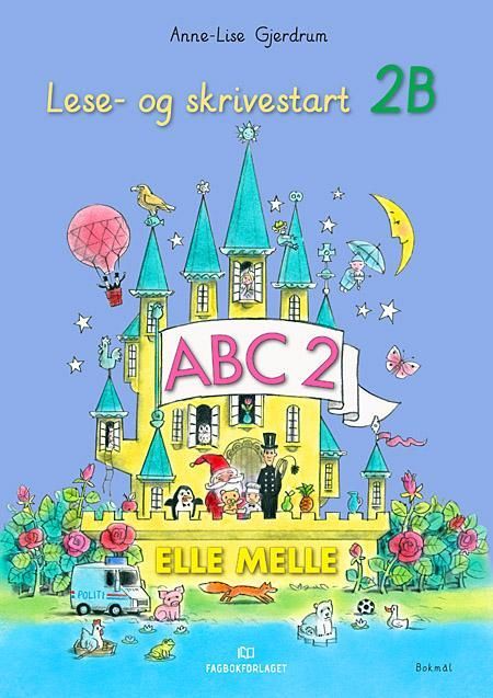 Elle melle : lese- og skrivestart 2B