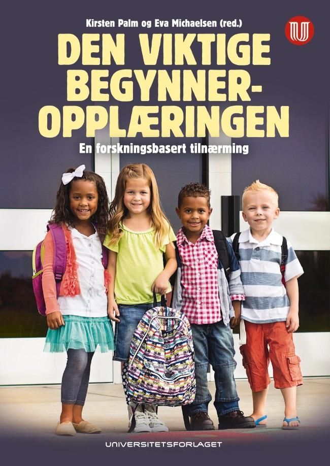 Den Viktige begynneropplæringen : en forskningsbasert tilnærming