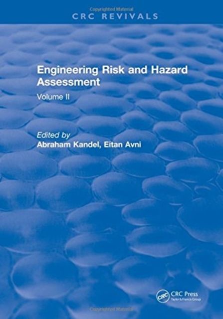 Engineering Risk and Hazard Assessment : Volume II