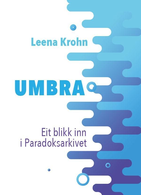Forsidebilde av Umbra : eit blikk inn i Paradoksarkivet