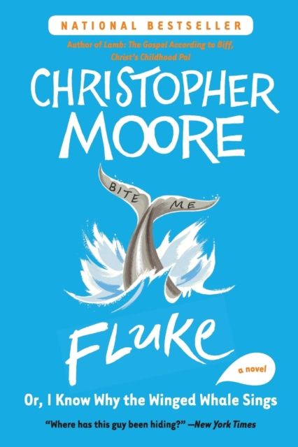 Fluke : Or, I Know Why the Winged Whale Sings
