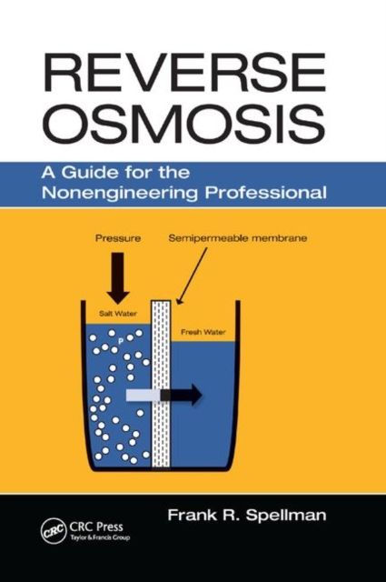Reverse Osmosis : A Guide for the Nonengineering Professional