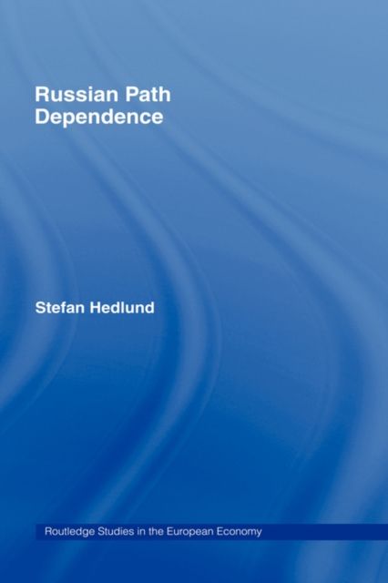 Forsidebilde av Russian Path Dependence : A People with a Troubled History