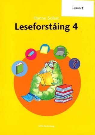 Leseforståing 4 : lærarbok