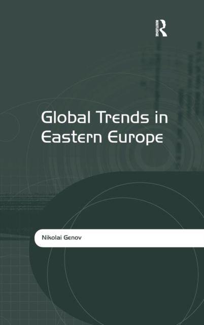 Global Trends in Eastern Europe