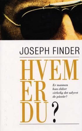Hvem er du? : er mannen hun elsker virkelig det udyret de påstår?