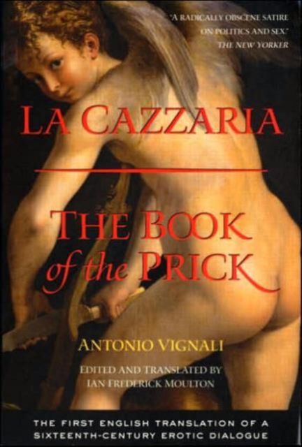 La Cazzaria : The Book of the Prick