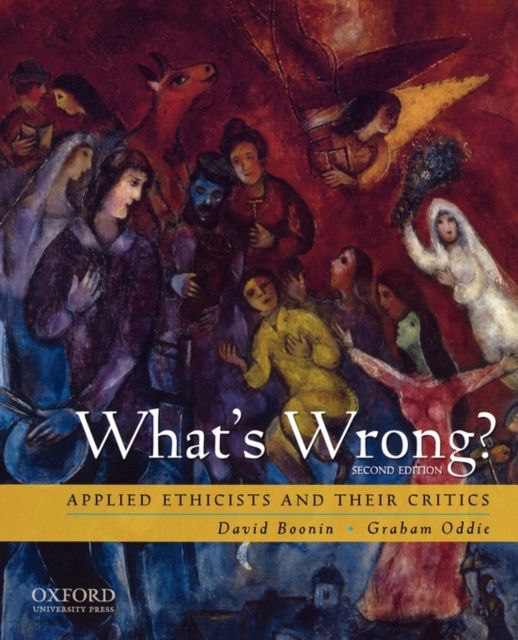 What's Wrong? : Applied Ethicists and Their Critics