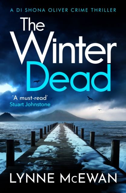 The Winter Dead : An atmospheric Scottish detective crime thriller that will keep you on the edge of your seat