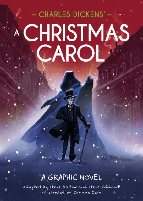 Forsidebilde av Classics in Graphics: Charles Dickens' A Christmas Carol : A Graphic Novel