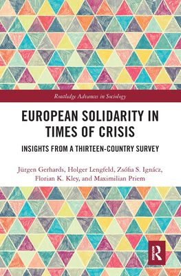European Solidarity in Times of Crisis : Insights from a Thirteen-Country Survey