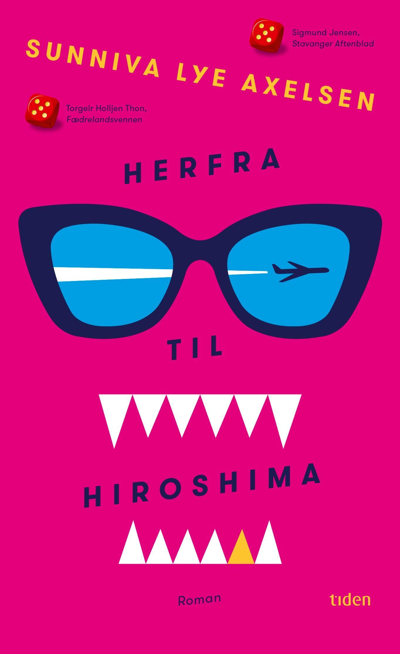 Herfra til Hiroshima : roman