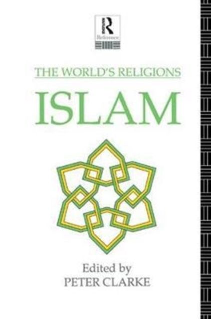 The World's Religions: Islam