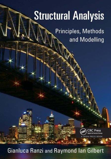 Structural Analysis : Principles, Methods and Modelling