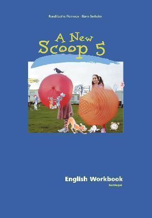 A new scoop 5 : English workbook