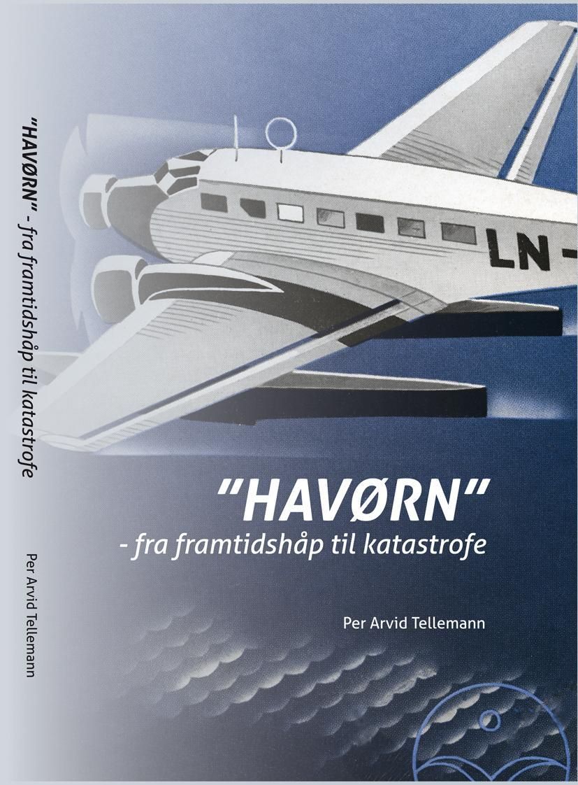 "Havørn" : fra framtidshåp til katastrofe