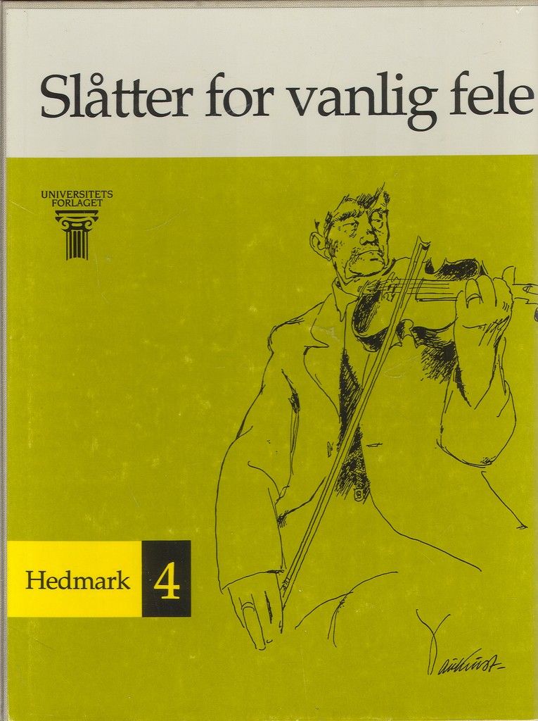 Norsk folkemusikk : serie II, bd. IV : slåtter for vanlig fele. Hedmark : Halling, pols-/springartyper, marsj