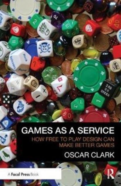 Games As A Service : How Free to Play Design Can Make Better Games