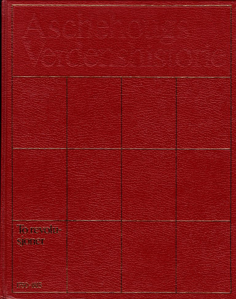 Forsidebilde av Aschehougs verdenshistorie. Bd. 10 : to revolusjoner, 1750-1815