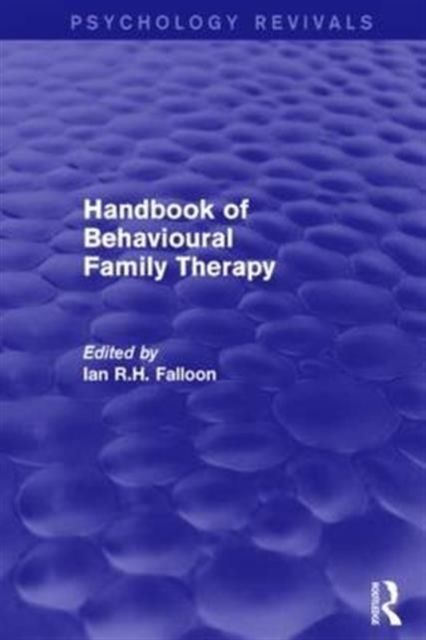 Handbook of Behavioural Family Therapy