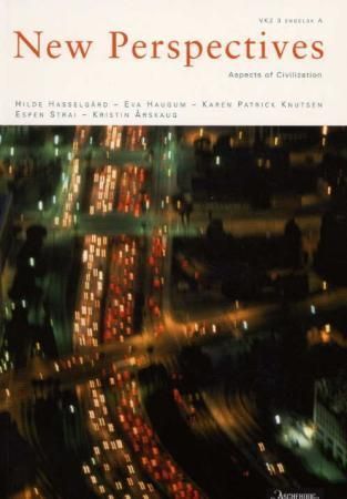 Forsidebilde av New perspectives : aspects of civilization : VK2 3 engelsk A