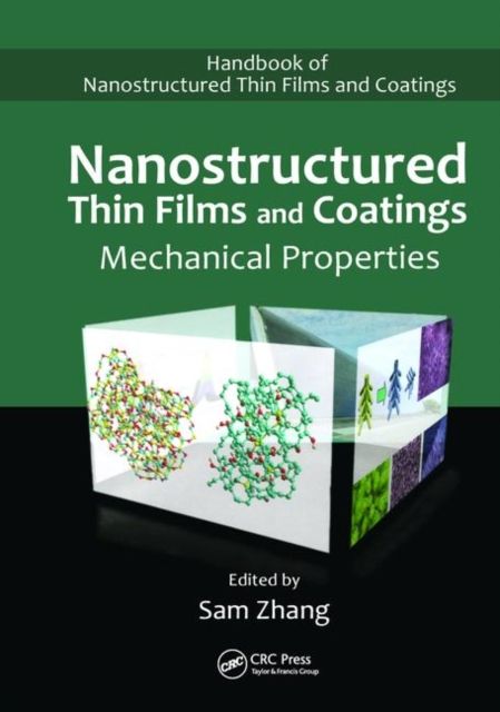 Nanostructured Thin Films and Coatings : Mechanical Properties
