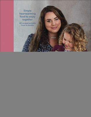 Family Comforts : Simple, Heartwarming Food to Enjoy Together - From the Bestselling Author of What Mummy Makes