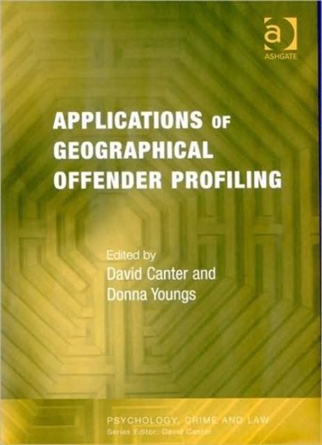 Applications of Geographical Offender Profiling