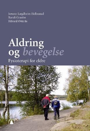 Aldring og bevegelse : fysioterapi for eldre