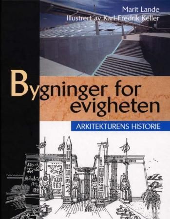 Bygninger for evigheten : arkitekturens historie