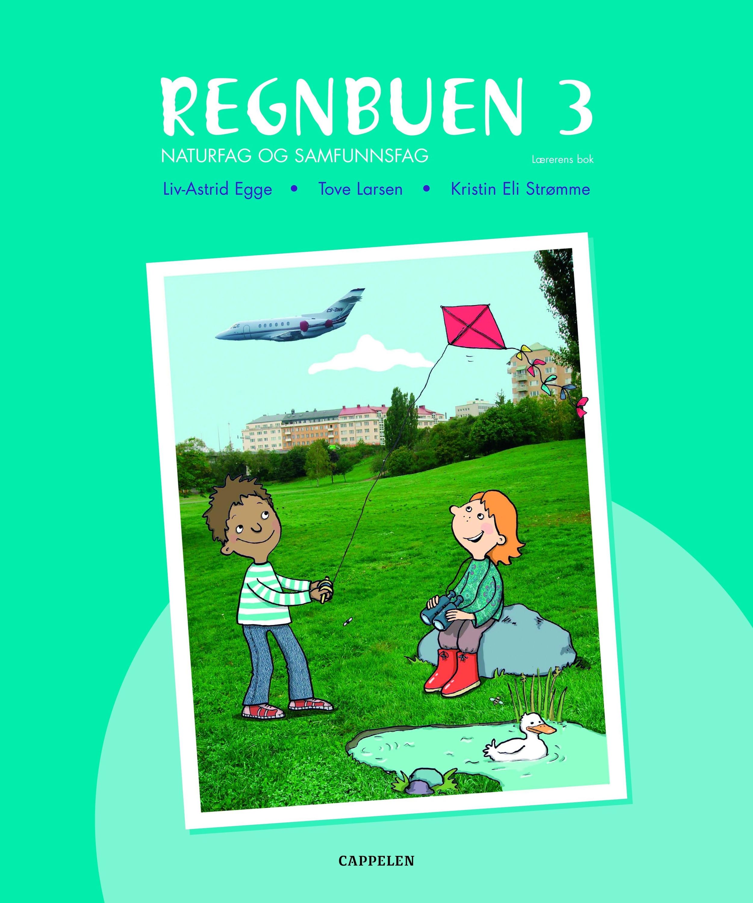 Regnbuen ny utgave 3 : lærerens bok : naturfag og samfunnsfag