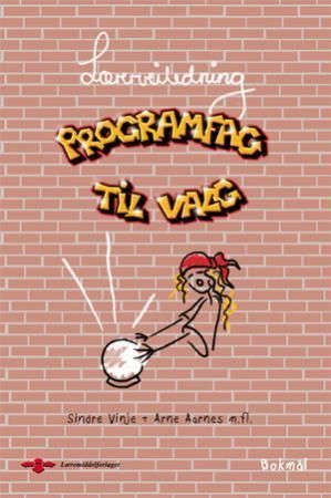 Programfag til valg : lærerveiledning
