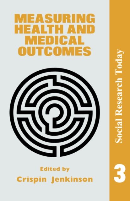 Measuring Health And Medical Outcomes
