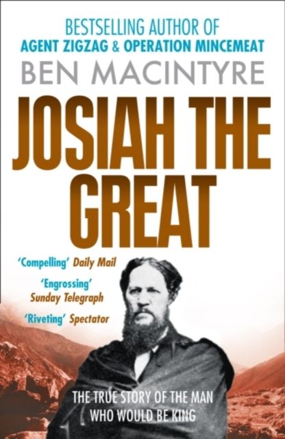 Josiah the Great : The True Story of the Man Who Would be King