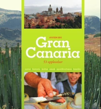Gran Canaria : 53 opplevelser