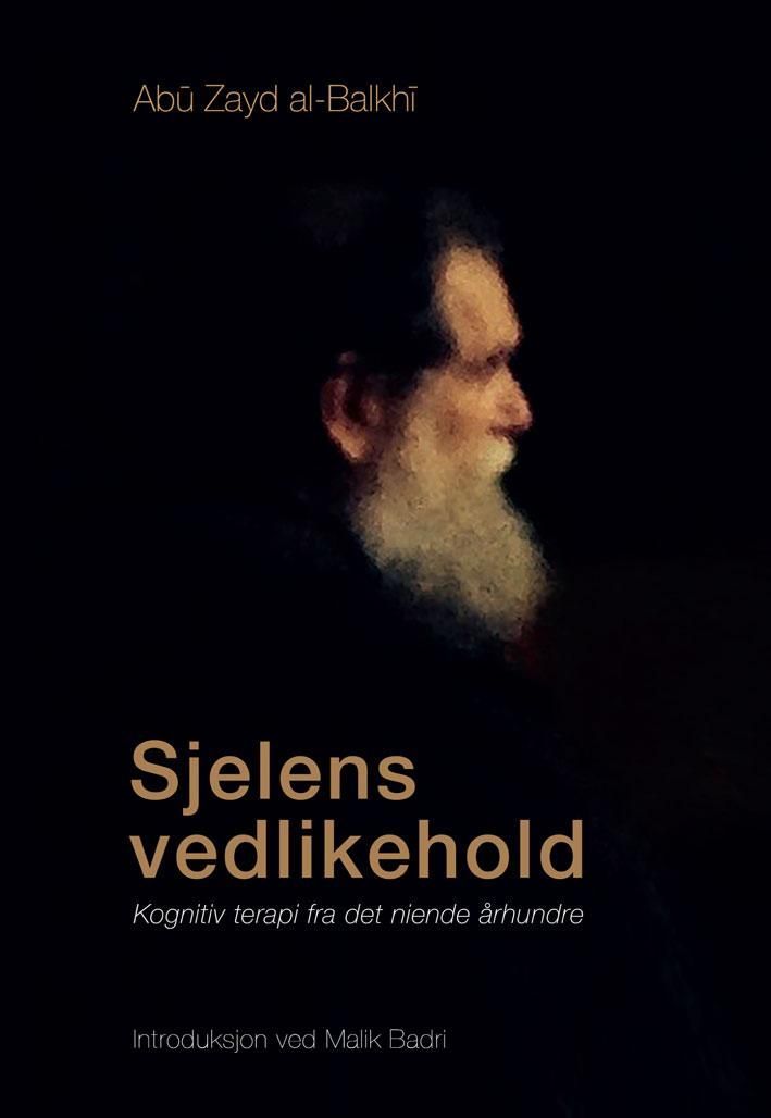 Sjelens vedlikehold : kognitiv terapi fra det niende århundre