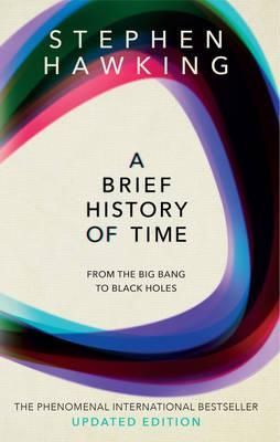 A brief history of time : from the big bang to black holes