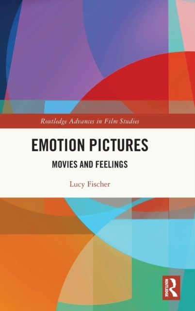Emotion Pictures : Movies and Feelings