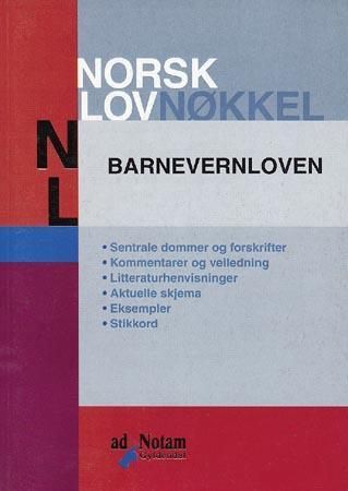 Barnevernloven : (Lov om barneverntjenester av 17. juli 1992, nr 100 (ajourført med endringer, senest 11.juni 1999)