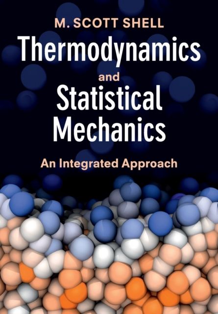 Thermodynamics and Statistical Mechanics : An Integrated Approach