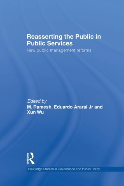 Reasserting the Public in Public Services : New Public Management Reforms