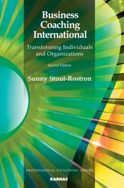 Business Coaching International : Transforming Individuals and Organizations