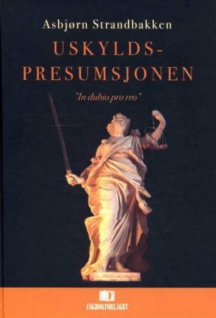 Uskyldspresumsjonen : in dubio pro reo